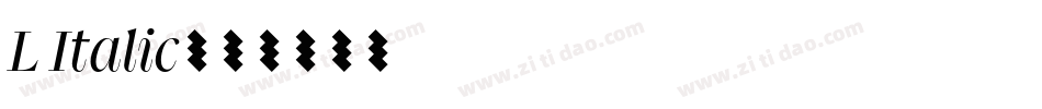 L Italic字体转换